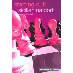Starting Out: Sicilian Najdorf | Richard Palliser (2004)