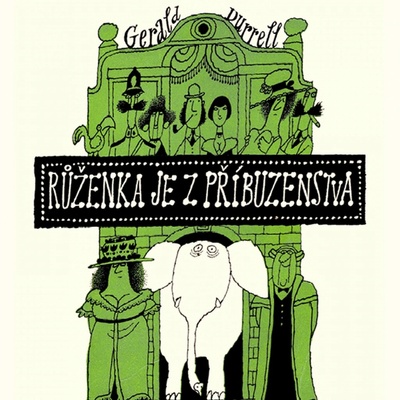 Růženka je z příbuzenstva - Durrell - Vondráček Jan