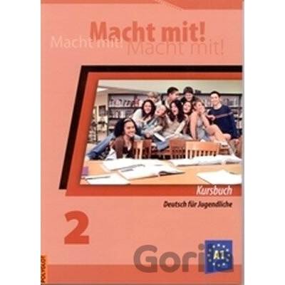 Macht mit! 2. /A1/ Kniha pre žiaka