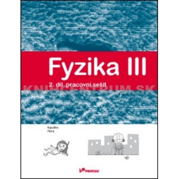 Fyzika III Pracovní sešit 2
