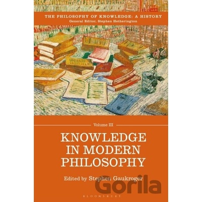 Knowledge in Modern Philosophy Stephen Hetherington