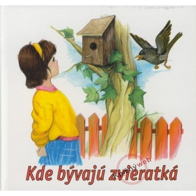 Kde bývajú zvieratká