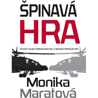 Špinavá hra - Maratová Monika