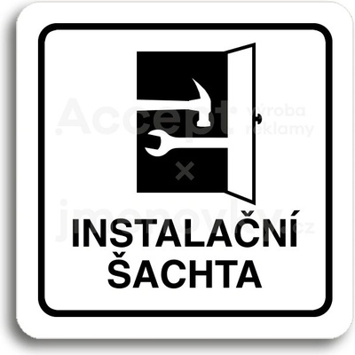 ACCEPT Piktogram instalační šachta - bílá tabulka - černý tisk