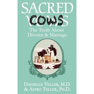 Sacred Cows | Ph. D. Astro Teller, Danielle Teller, Astro Teller (ISBN: 9781626813618)