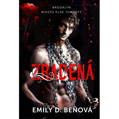 Zradená - Emily D. Beňová