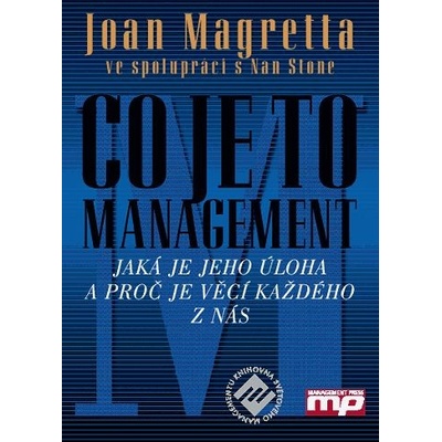 Co je to management - Joan Magretta, Nan Stone
