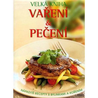 Velká kniha vaření a pečení -