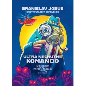 Ultra nechutné komando