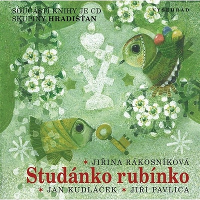 Studánko rubínko - Skácel Jan, Rákosníková Jiřina, Provazníková Věra, Kudláček Jan