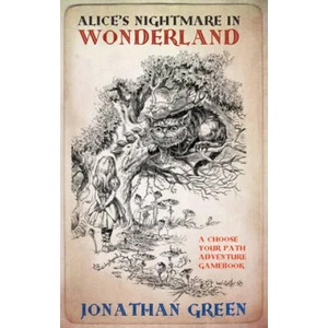 Alice's Nightmare in Wonderland | Jonathan Green (2015)
