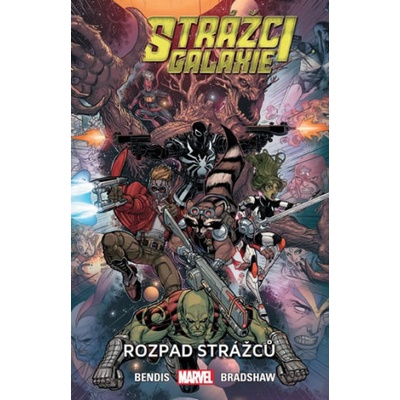 Strážci galaxie Rozpad Strážců - Bendis Brian Michael