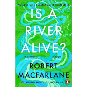 Is a River Alive? (ISBN: 9780241998212)
