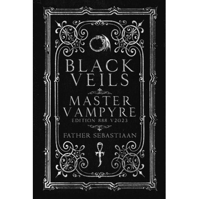 Black Veils: Master Vampyre Edition 888