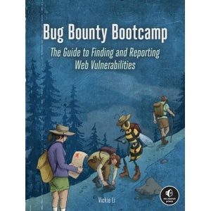 Bug Bounty Bootcamp | LI VICKIE (ISBN: 9781718501546)