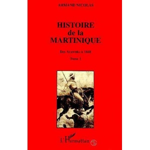 Histoire de la Martinique | Nicolas (2022)