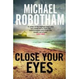 Close Your Eyes | Michael Robotham (2016)