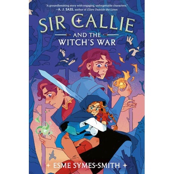 Image 1 of Sir Callie and the Witch's War | Symes-Smith, Esme