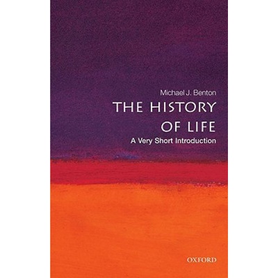 The History of Life: A Very Short Introduction Very Short Introductions - M. J. Benton