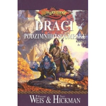 DragonLance - Kroniky 1: Draci podzimního soumraku - Margaret We