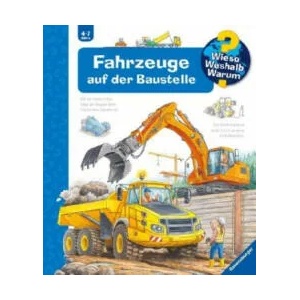 Wieso? Weshalb? Warum? , Band 7: Fahrzeuge auf der Baustelle (ISBN: 9783473329687)
