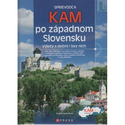 KAM po západnom Slovensku Andrea Mokráňová