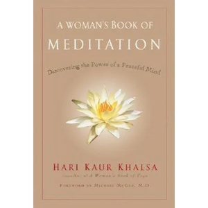 Woman'S Book of Meditation | Hari Kaur Khalsa (ISBN: 9781583332535)