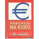 Prechod na Euro do vrecka