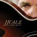 Roll On - J.J. Cale CD