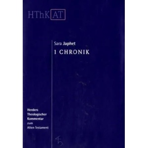 Herders theologischer Kommentar zum Alten Testament. 1 Chronik | Sara Japhet, Dafna Mach (ISBN: 9783451268168)