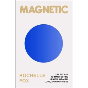 Magnetic | FOX ROCHELLE (ISBN: 9781250401618)