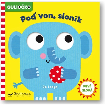 Poď von, sloník