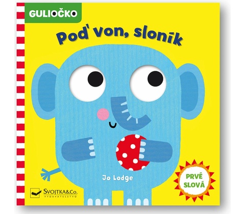 Poď von, sloník