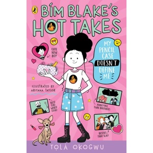 Bim Blake's Hot Takes: My Pencil Case Doesn't Define Me (ISBN: 9780241761458)