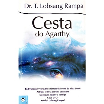 Cesta do Agarthy Lobsang T. Rampa