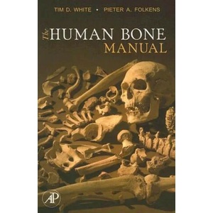 Human Bone Manual | Tim D White (ISBN: 9780120884674)