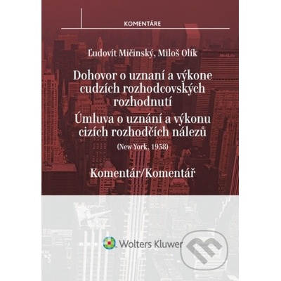 Dohovor o uznaní a výkone cudzích rozhodcovských rozhodnutí - komentár