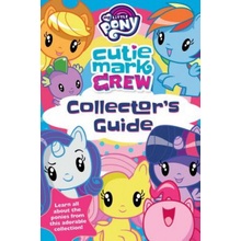 My Little Pony Cutie Mark Crew Collectors Guide