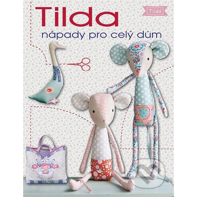 Tilda nápady pro celý dům