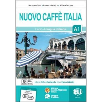 Nuovo Caffe Italia 3 - Libro Studente con Eserciziario + 1 audio CD - Cozzi Nazzarena