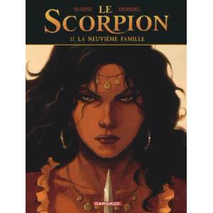 Le Scorpion - Tome 11 - La Neuvième Famille | Desberg Stephen (ISBN: 9782505019923)