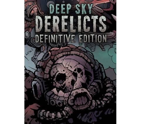 Deep Sky Derelicts (Definitive Edition)