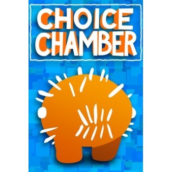 Choice Chamber