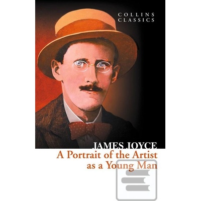 Portrait of the Artist as a Young Man Collins Classics Joyce, J.