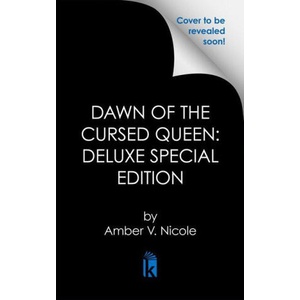 Dawn of the Cursed Queen: Deluxe Special Edition (ISBN: 9781496758088)