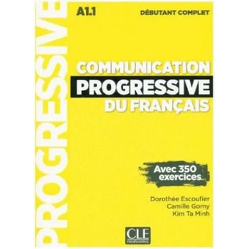 Communication progressive du français - Niveau débutant complet. Buch + Audio-CD