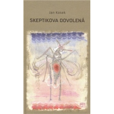 Skeptikova dovolená - Jan Kosek