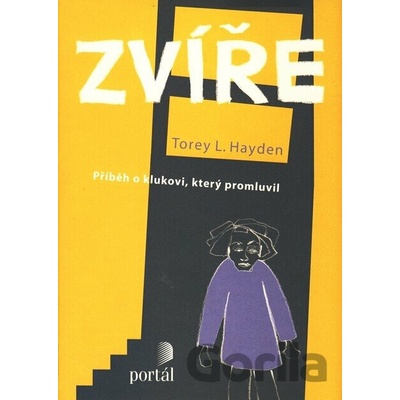 Zvíře - Torey L. Hayden