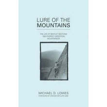 Lure of the Mountains, The Life of Bentley Beetham, 1924 Everest Expedition Mountaineer Vertebrate Publishing Ltd