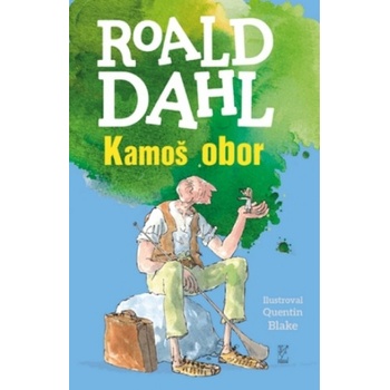 Kamoš obor - Dahl Roald